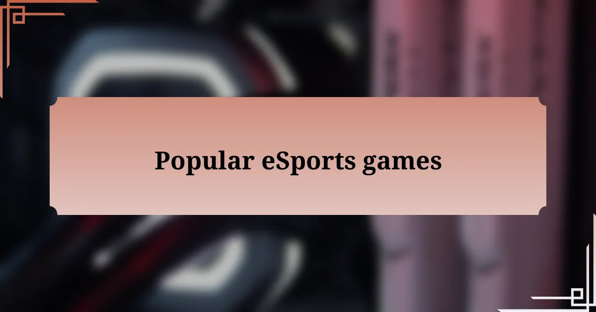 Popular eSports games