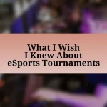 What I Wish I Knew About eSports Tournaments