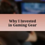 Why I Invested in Gaming Gear