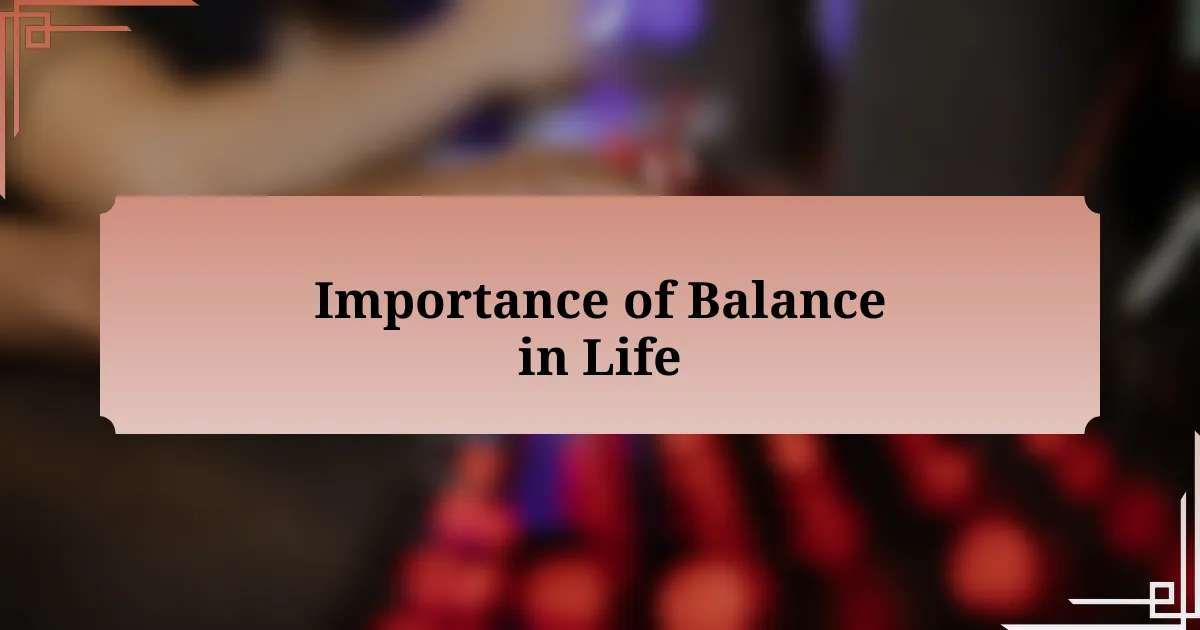 Importance of Balance in Life