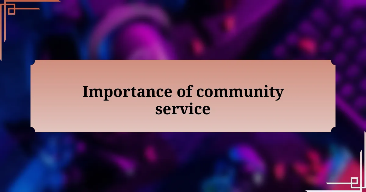 Importance of community service