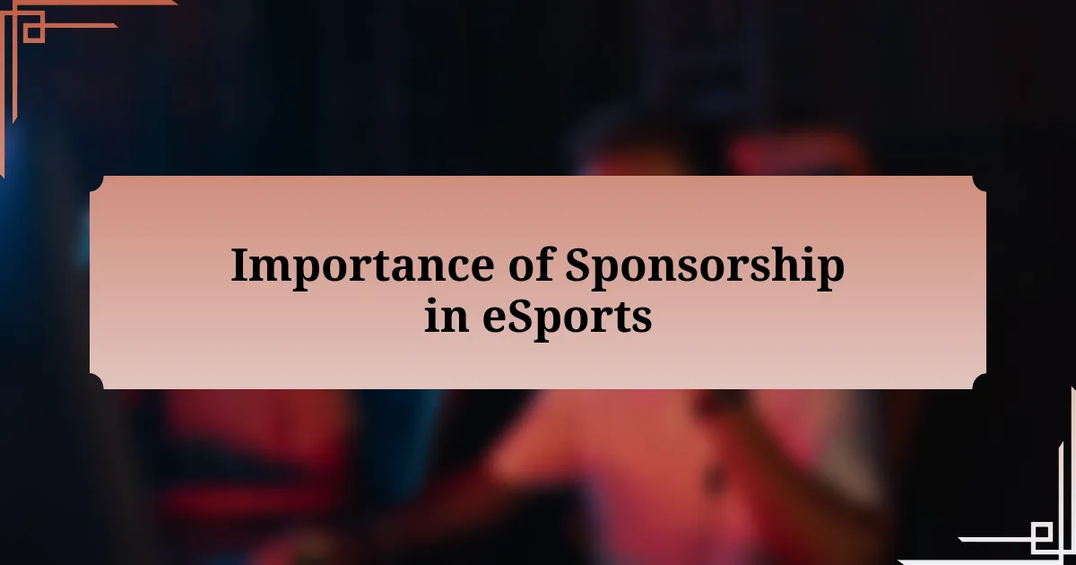 Importance of Sponsorship in eSports