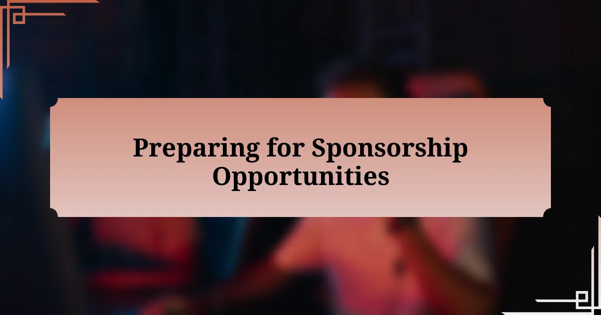 Preparing for Sponsorship Opportunities