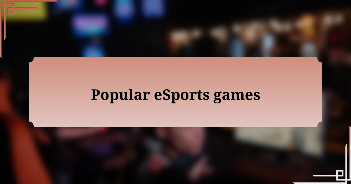 Popular eSports games