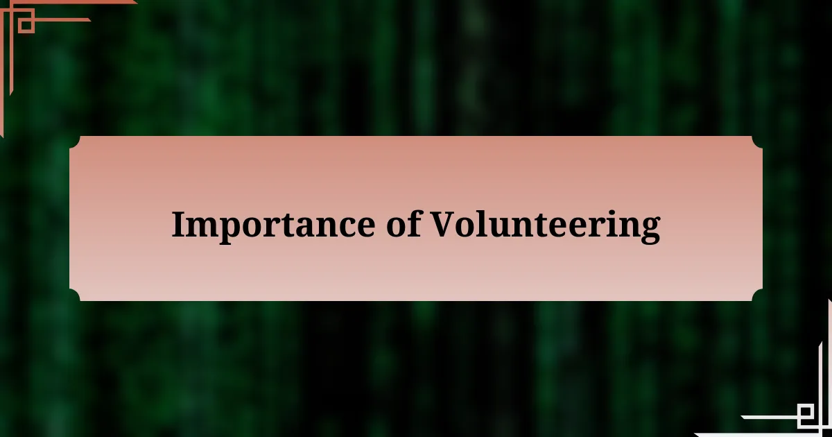 Importance of Volunteering