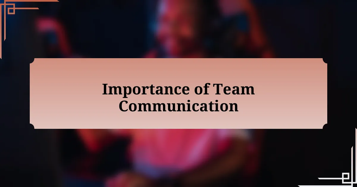 Importance of Team Communication