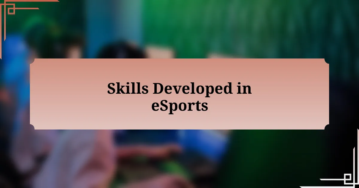 Skills Developed in eSports