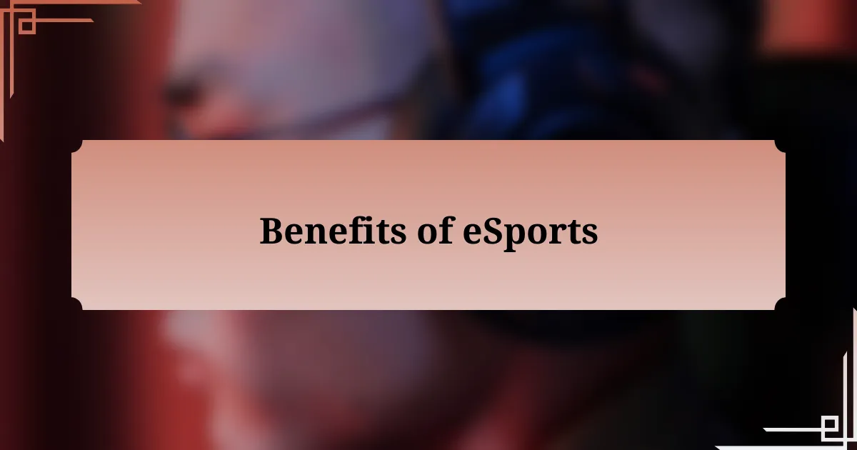 Benefits of eSports